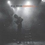 Bill Hicks Songs MP3 Download